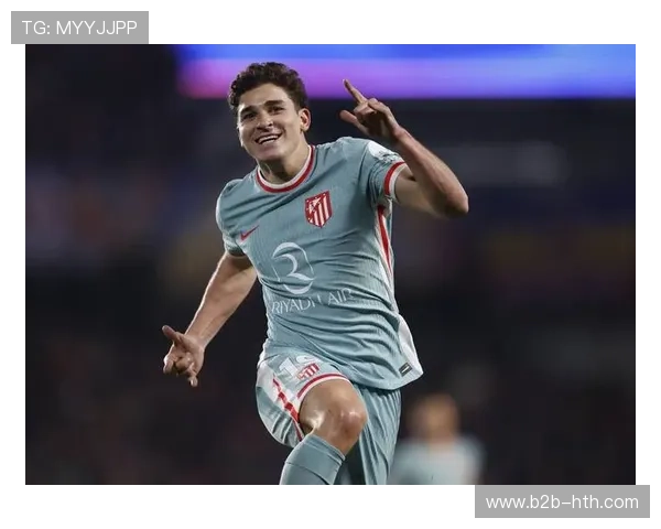 阿尔瓦雷斯成马竞进攻核心，阿根廷前锋跑动牵制创造大量机会